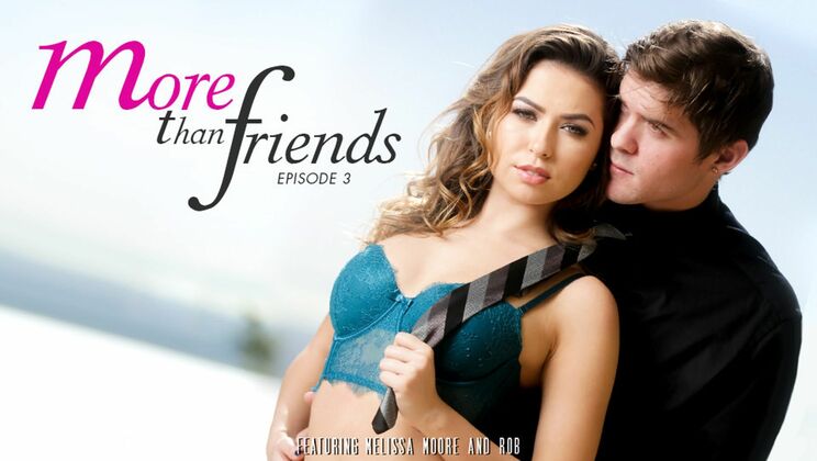 [EroticaX] - Getting Down with Friends Episode 3 - Melissa Moore - Rob