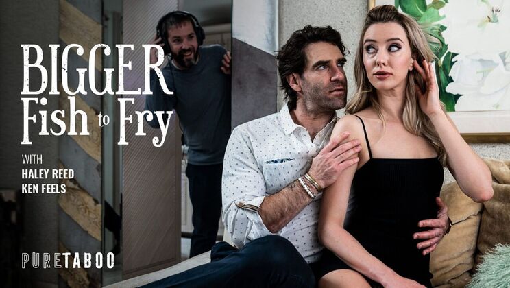 [PureTaboo] - Ken Feels Fucks Blonde Hardcore - Haley Reed - Ken Feels