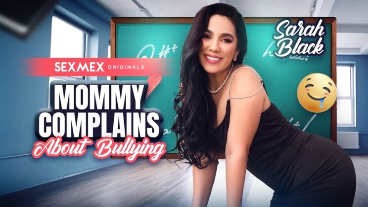 [SEXMEX] - Sarah Black's Blowjob Blowout: Bullying a Colombian Stepmom - sarah black
