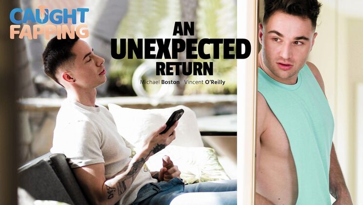 [CaughtFapping] - Anal Surprise for Michael Boston and Vincent O'Reilly - Michael Boston - Vincent O'Reilly