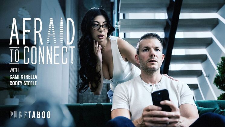 Codey Steele Fucks Cami Strella's Shaved Pussy in AfrAId To Connect